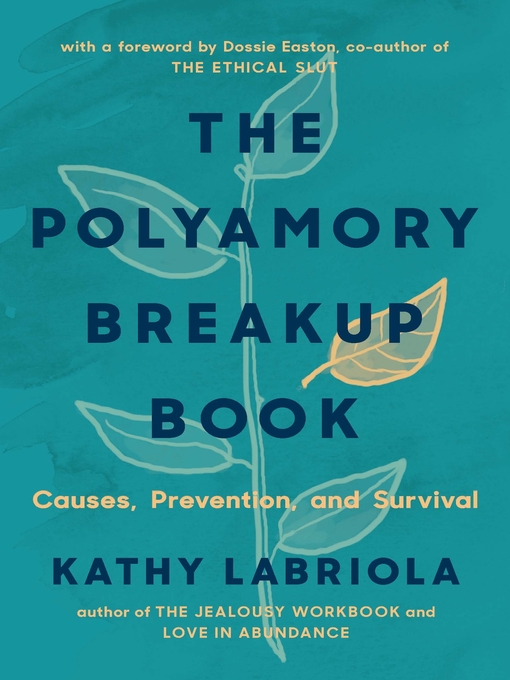 Title details for The Polyamory Breakup Book by Kathy Labriola - Wait list